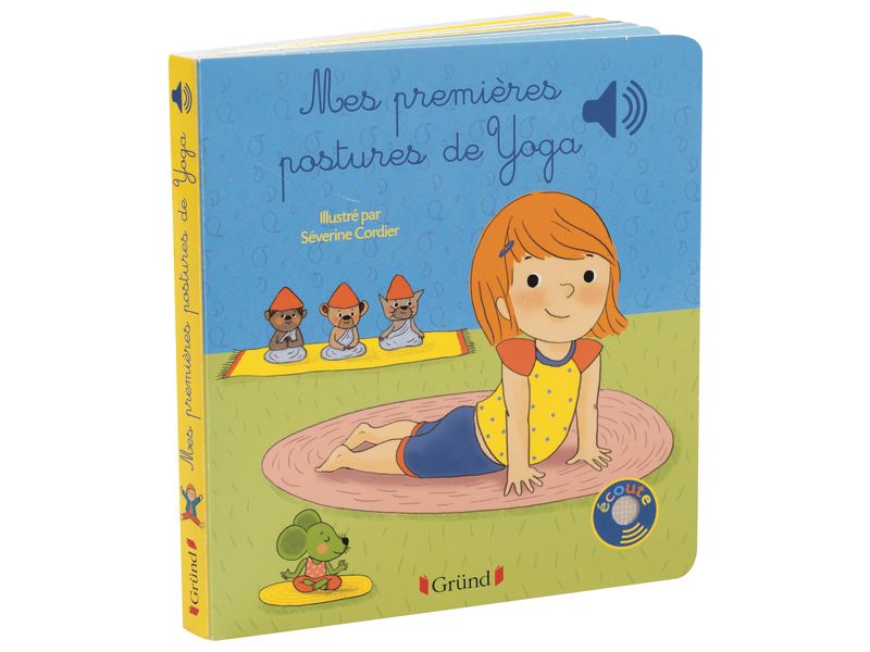 Livre Sonore Interactif Mes Premieres Postures De Yoga